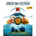 Jedlíci na cestách - Japonsko, Slovensko, Rumunsko, Malta