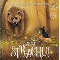 Ahoj, strachu! - Kniha o tom, jak pochopit a zvládnout svůj strach