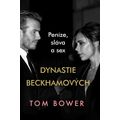 Dynastie Beckhamových - Peníze, sláva a sex