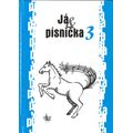 Já, písnička 3