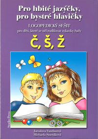 Logopedický sešit - Č, Š, Ž