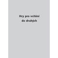100 her pro rozvoj sebedůvěry a sociálních kompetencí - galerie #1