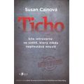 Ticho: Síla introvertů ve světě, který nikdy nepřestává mluvit