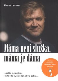 Máma není služka, máma je dáma (2. vydání)