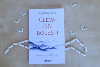 Transformujte svůj vztah k bolesti: Úleva od bolesti pomocí mindfulness