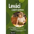 Leváci a jejich výchova