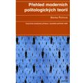 Přehled moderních politologických teorií