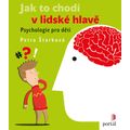 Jak to chodí v lidské hlavě