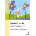 Zázrak tří květin