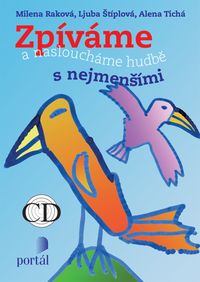 Zpíváme a nasloucháme hudbě s nejmenšími + CD