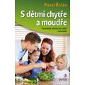S dětmi chytře a moudře