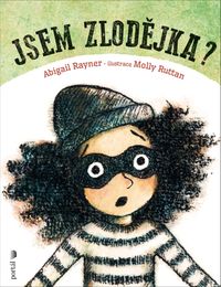 Jsem zlodějka?