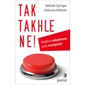Tak takhle ne!