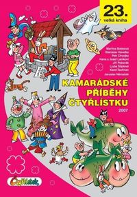 Kamarádské příběhy Čtyřlístku (23. velká kniha)