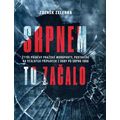 Srpnem to začalo
