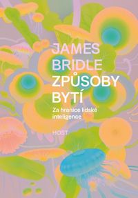 Způsoby bytí - Za hranice lidské inteligence