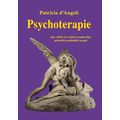 Psychoterapie - Jak vyléčit své vnitřní zranění díky pokročilé symbolické terapii