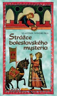 Strážce boleslavského mysteria - Hříšní lidé Království českého