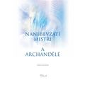 Nanebevzatí mistři a archandělé