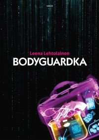 Bodyguardka (nakl. Argo)