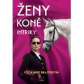 Ženy, koně, intriky