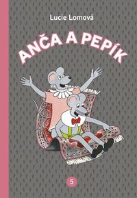 Anča a Pepík 5