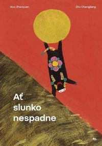 Ať slunko nespadne