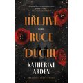 Hřejivé ruce duchů