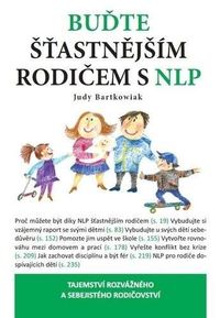 Buďte šťastnějším rodičem s NLP