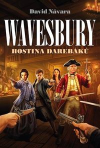 Wavesbury - Hostina darebáků