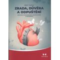 Zrada, důvěra a odpuštění