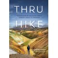 THRU-HIKE: Nejkrásnější dálkové treky Evropy krok za krokem