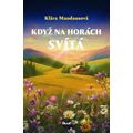 Když na horách svítá