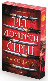 Zlomené čepele: Pět zlomených čepelí - kniha první