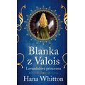 Blanka z Valois – Levandulová princezna