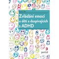 Zvládání emocí u dětí a dospívajících s ADHD