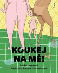Koukej na mě!