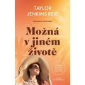 Možná v jiném životě