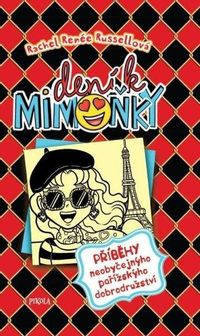 DENÍK MIMOŇKY: Příběhy neobyčejnýho pařížskýho dobrodružství