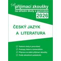 Tvoje přijímací zkoušky 2026 na střední školy a gymnázia: Český jazyk a literatura