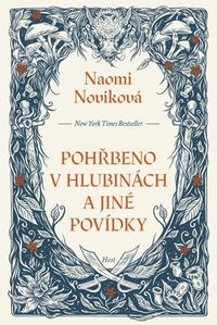 Pohřbeno v hlubinách a jiné povídky