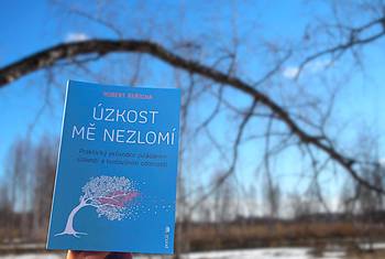 Úzkost mě nezlomí - praktický průvodce zvládáním úzkosti a budováním odolnosti