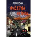Stíny nad Malinovým vrchem: Hvězdná hlídka