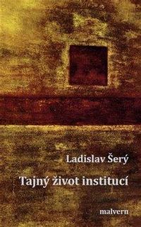 Tajný život institucí