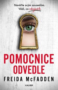 Pomocnice 3: Pomocnice odvedle