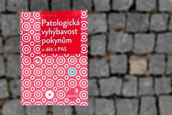 Patologická vyhýbavost pokynům - průvodce pro rodiče dětí s PAS