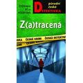 Z(a)tracená