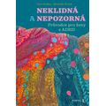 Neklidná a nepozorná