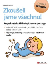 Zkoušeli jsme všechno!