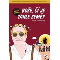 Bože, čí je tahle země?